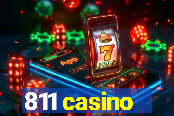 811 casino